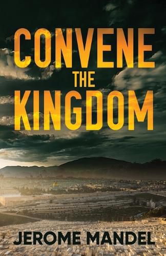 Cover image for Convene The Kingdom