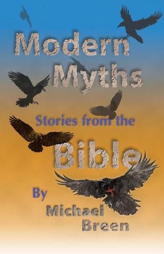 Cover image for Modern Myths: Stories from the Bible