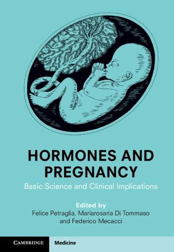 Cover image for Hormones and Pregnancy: Basic Science and Clinical Implications