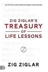 Cover image for Zig Ziglar's Treasury of Life Lessons