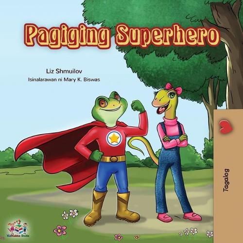 Cover image for Pagiging Superhero: Being a Superhero (Tagalog Edition)