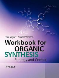 Cover image for Workbook for Organic Synthesis - Strategy and     Control