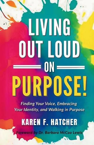 Cover image for Living Out Loud on Purpose