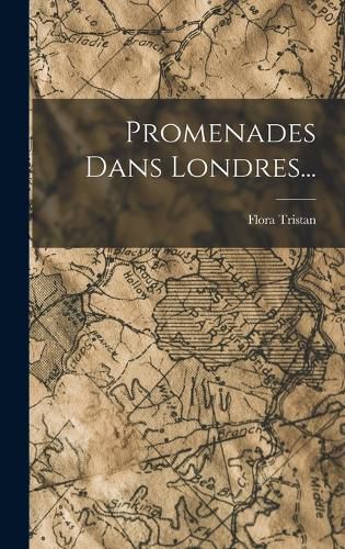 Cover image for Promenades Dans Londres...
