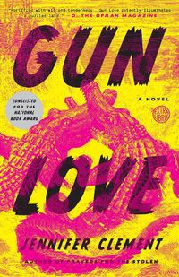 Cover image for Gun Love: A Novel