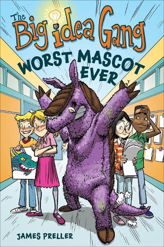 Cover image for Big Idea Gang: Worst Mascot Ever
