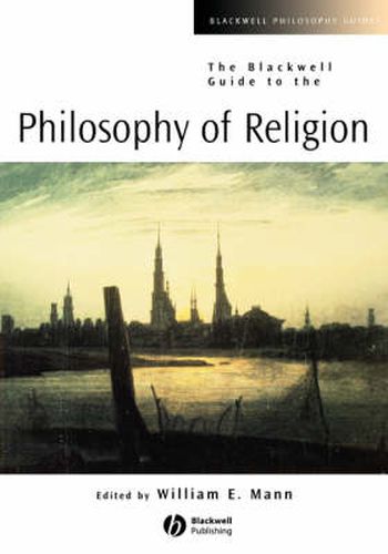 Cover image for The Blackwell Guide to the Philosophy of Religion