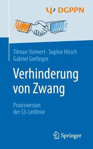 Cover image for Verhinderung Von Zwang: Praxisversion Der S3-Leitlinie