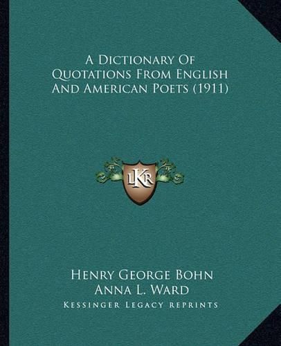 A Dictionary of Quotations from English and American Poets (1911)