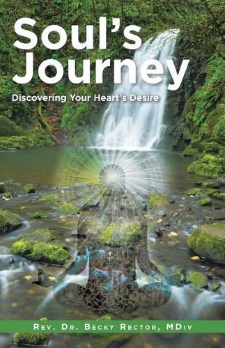 Cover image for Soul's Journey: Discovering Your Heart's Desire