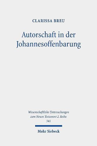 Cover image for Autorschaft in der Johannesoffenbarung: Eine postmoderne Lekture