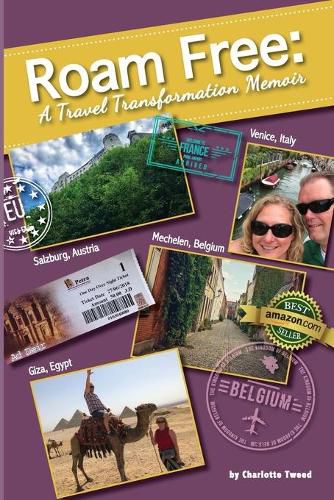 Cover image for Roam Free: A Travel Transformation Memoir