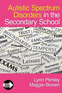 Cover image for Autistic Spectrum Disorders in the Secondary School