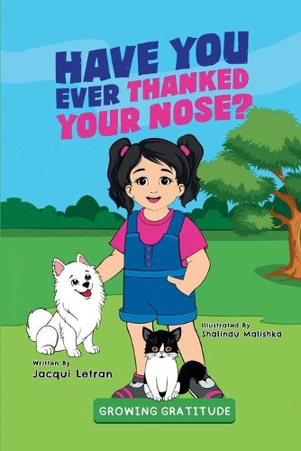 Cover image for Have You Ever Thanked Your Nose?