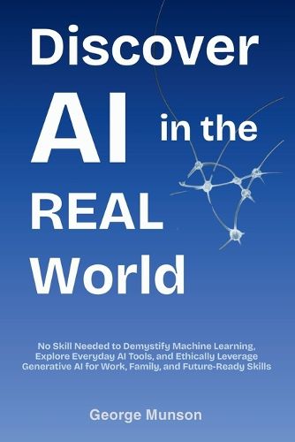 Cover image for Discover AI in the Real World