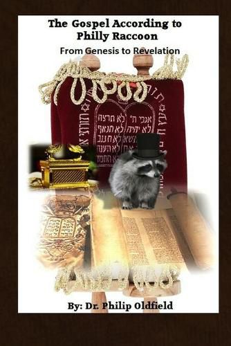 Cover image for The Gospel According to Philly Raccoon: From Genesis to Revelation