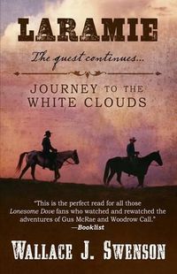 Cover image for Laramie: Journey to the White Clouds