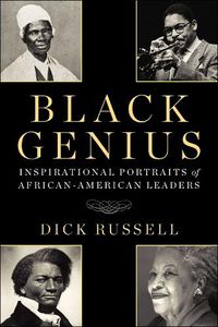 Cover image for Black Genius: Inspirational Portraits of African-American Leaders