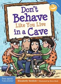 Cover image for Don't Behave Like You Live in a Cave
