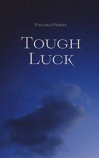 Cover image for Tough Luck