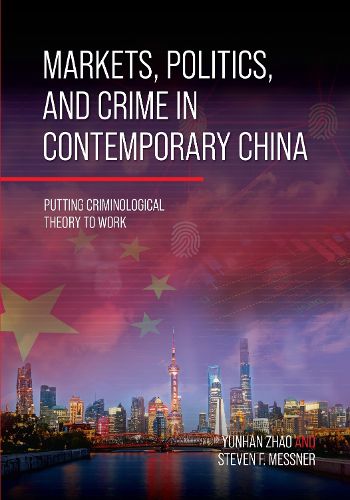 Cover image for Markets, Politics, and Crime in Contemporary China