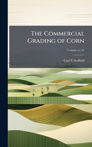 Cover image for The Commercial Grading of Corn