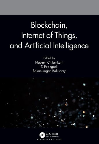 Cover image for Blockchain, Internet of Things, and Artificial Intelligence