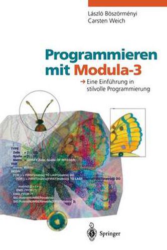 Cover image for Programmieren Mit Modula-3: Eine Einfuhrung in Stilvolle Programmierung