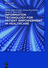 Cover image for Information Technology for Patient Empowerment in Healthcare