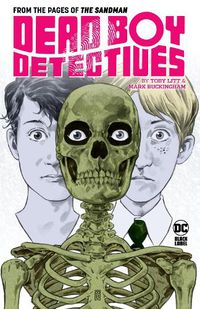 Cover image for Dead Boy Detectives by Toby Litt & Mark Buckingham