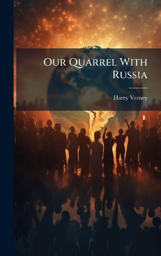Cover image for Our Quarrel With Russia