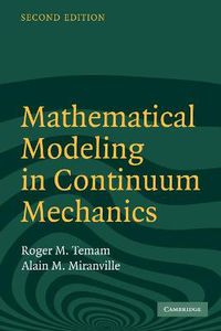 Cover image for Mathematical Modeling in Continuum Mechanics