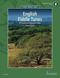 Cover image for English Fiddle Tunes: 99 Traditional Pieces