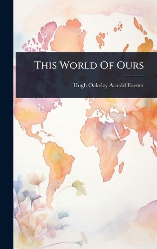 Cover image for This World Of Ours