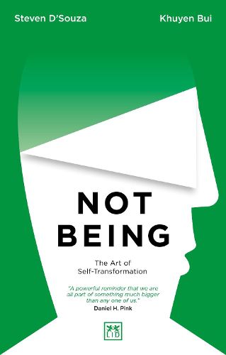 Cover image for Not Being: The Art of Self-Transformation