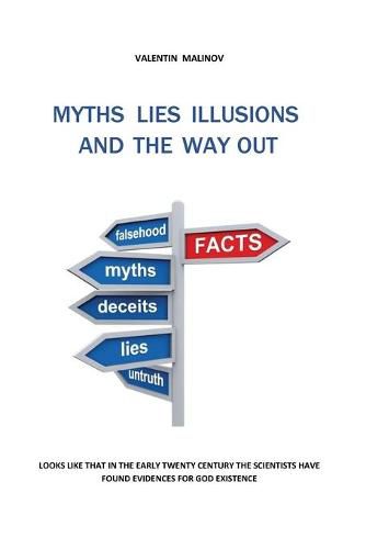 Cover image for Myths Lies Illusions and the Way Out: 2nd edition