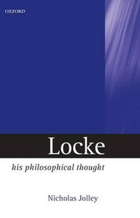 Cover image for Locke: His Philosophical Thought