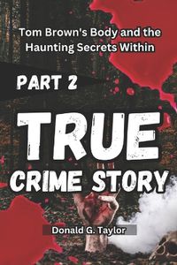 Cover image for True Crime Story Part 2