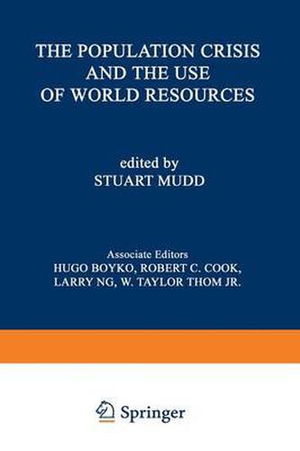Cover image for The Population Crisis and the Use of World Resources