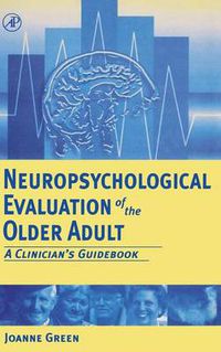 Cover image for Neuropsychological Evaluation of the Older Adult: A Clinician's Guidebook