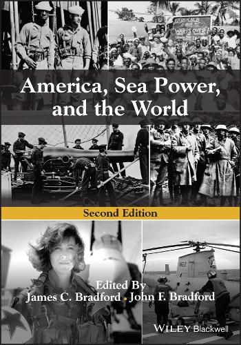 America, Sea Power, and the World, Second Edition