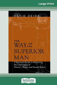 Cover image for The Way of the Superior Man (16pt Large Print Edition)