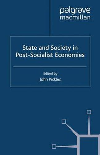 Cover image for State and Society in Post-Socialist Economies
