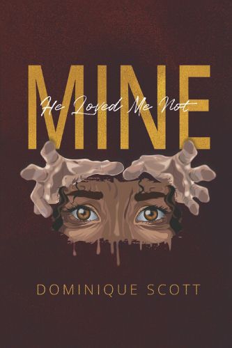 Cover image for Mine (HeLoved Me Not)