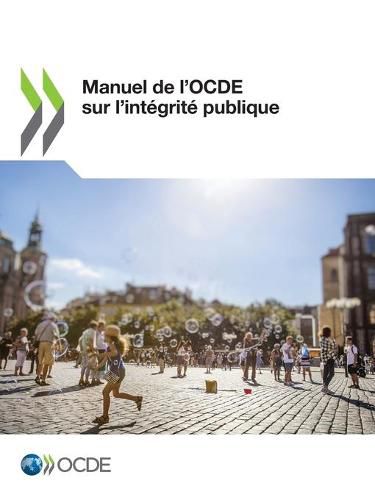 Manuel de l'Ocde Sur l'Integrite Publique