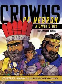 Cover image for Crowns of Hebron: A David Story: Compilation