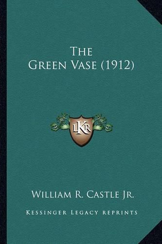 Cover image for The Green Vase (1912)