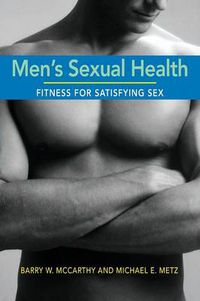Cover image for Men's Sexual Health: Fitness for Satisfying Sex