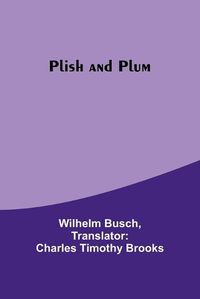 Cover image for Plish and Plum