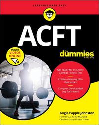 Cover image for ACFT Army Combat Fitness Test For Dummies: Book + Online Videos